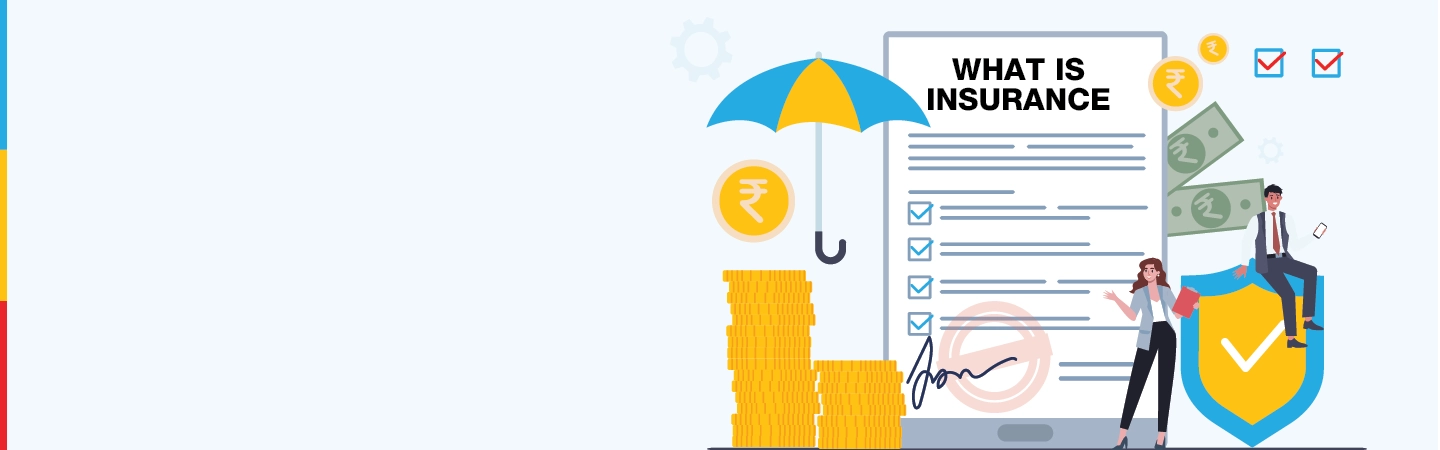 What Is Insurance